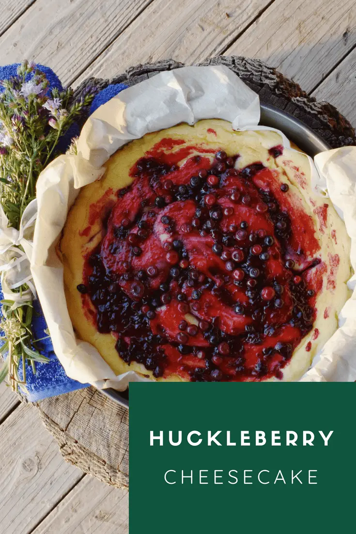 huckleberry cheesecake recipe jackson hole blog cabin